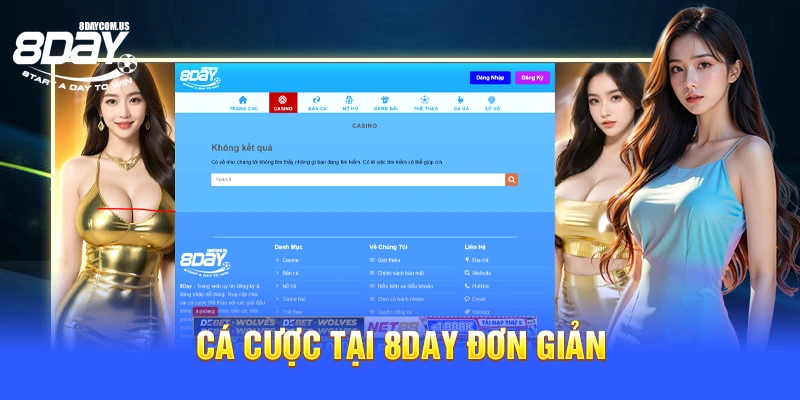 Cá cược tại 8Day đơn giản